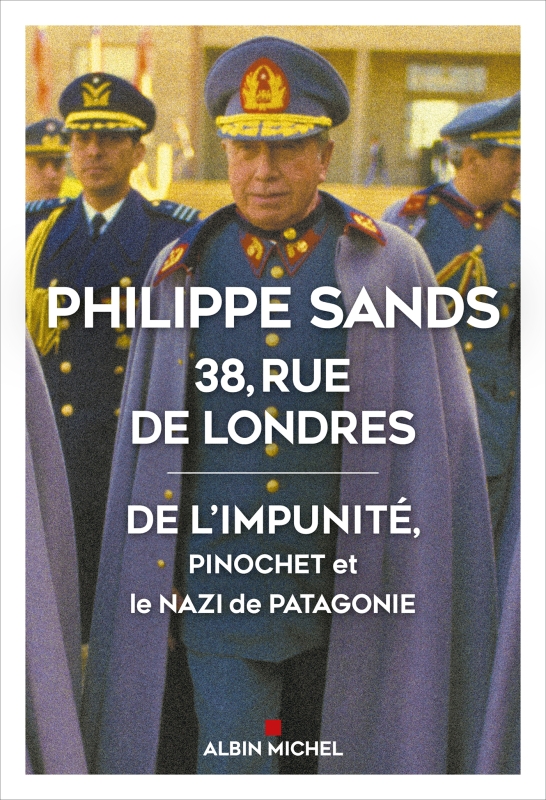Image 38, rue de Londres : de l'impunité, Pinochet et le nazi de Patagonie