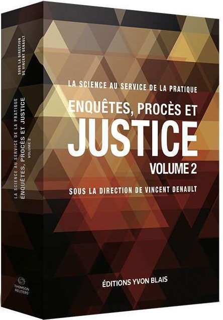 Image La science au service de la pratique : enquêtes, procès et justice T.02