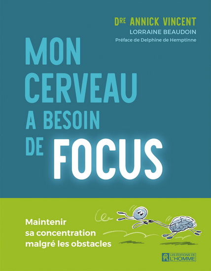 Image Mon cerveau a besoin de focus : maintenir sa concentration malgré les obstacles