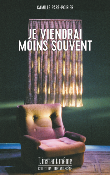 Image Je viendrai moins souvent : théâtre