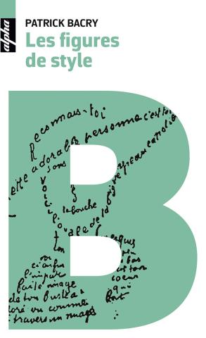 Image Les figures de style : et autres procédés stylistiques