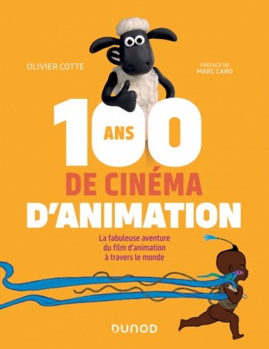 Image 100 ans de cinéma d'animation : la fabuleuse aventure du film d'animation à travers le monde