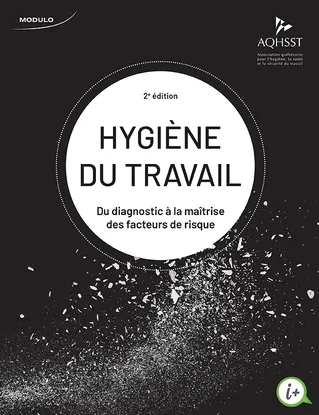 Image Hygiène du travail : du diagnostic à la maîtrise des facteurs de risque