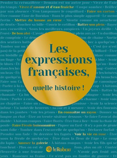 Image Les expressions françaises : quelle histoire !