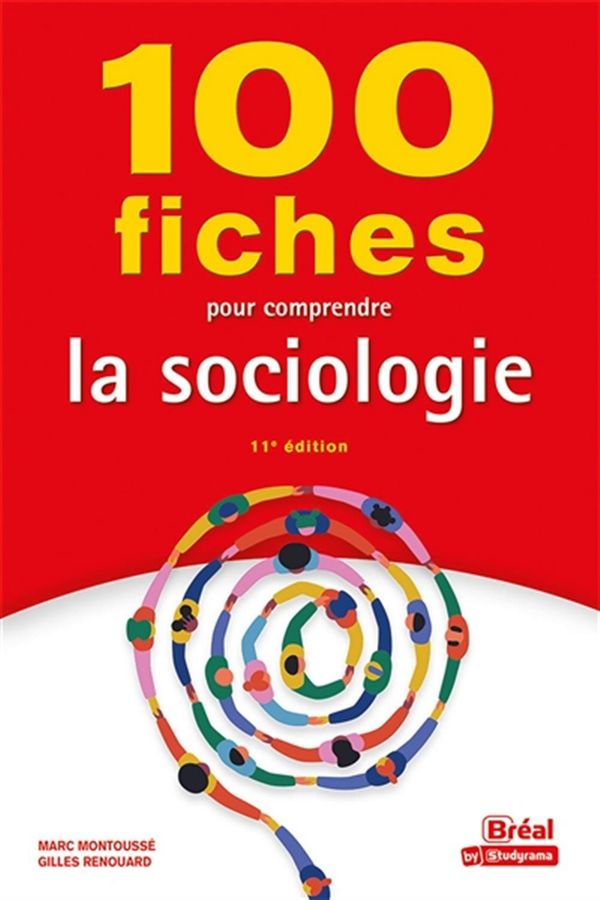 Image 100 fiches pour comprendre la sociologie, 11e édition