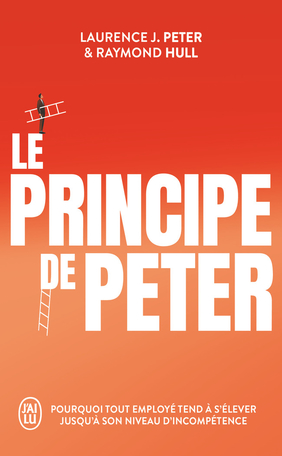 Image Le principe de Peter : pourquoi tout employé tend à s'élever jusqu'à son niveau d'incompétence