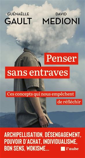 Image Penser sans entraves : ces concepts qui nous empêchent de réfléchir