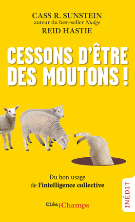 Image Cessons d'être des moutons! : du bon usage de l'intelligence collective