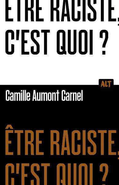 Image Être raciste, c'est quoi?