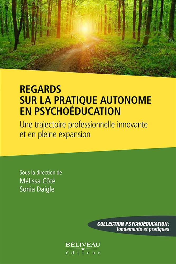 Image Regards sur la pratique autonome en psychoéducation : une trajectoire professionnelle innovante et en pleine expansion