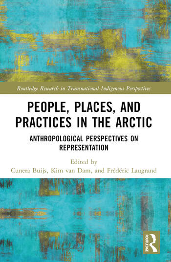 Image People, places, and practices in the Arctic : anthropological perspectives on representation