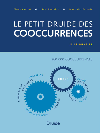 Image Le petit Druide des cooccurrences : dictionnaire : 260 000 cooccurrences