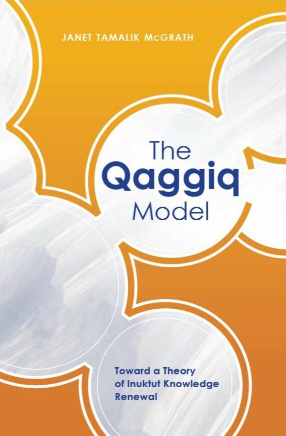 Image The qaggiq model : toward a theory of Inuktut knowledge renewal