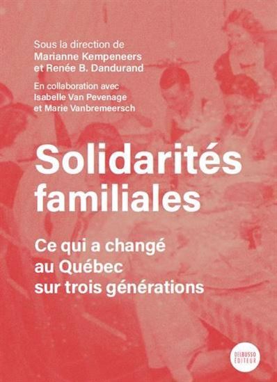 Image Solidarités familiales : ce qui a changé au Québec sur trois générations
