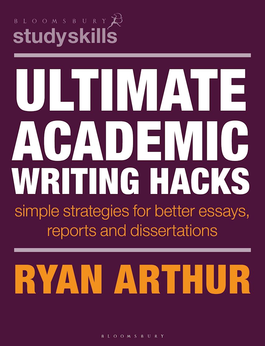 Image Ultimate academic wrinting hacks : simple strategies for better essays, reports and dissertations