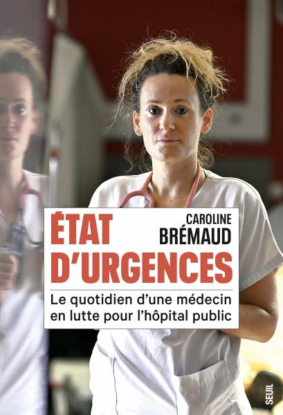 Image État d'urgences : le quotidien d'une médecin en lutte pour l'hôpital public