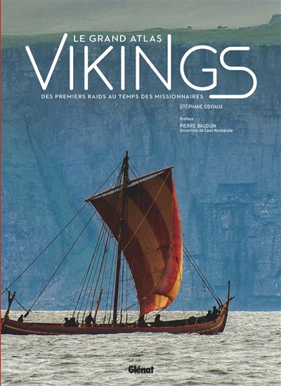 Image Le grand atlas vikings : des premiers raids au temps des missionnaires