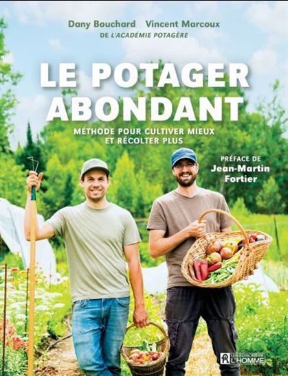 Image Le potager abondant : méthode pour cultiver mieux et récolter plus