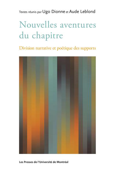 Image Nouvelles aventures du chapitre : division narrative et poétique des supports