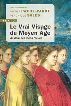 Image Le vrai visage du Moyen Âge : au-delà des idées reçues