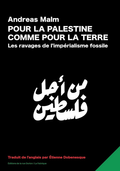 Image Pour la Palestine comme pour la Terre = Min ajl falasṭīn : les ravages de l'impérialisme fossile