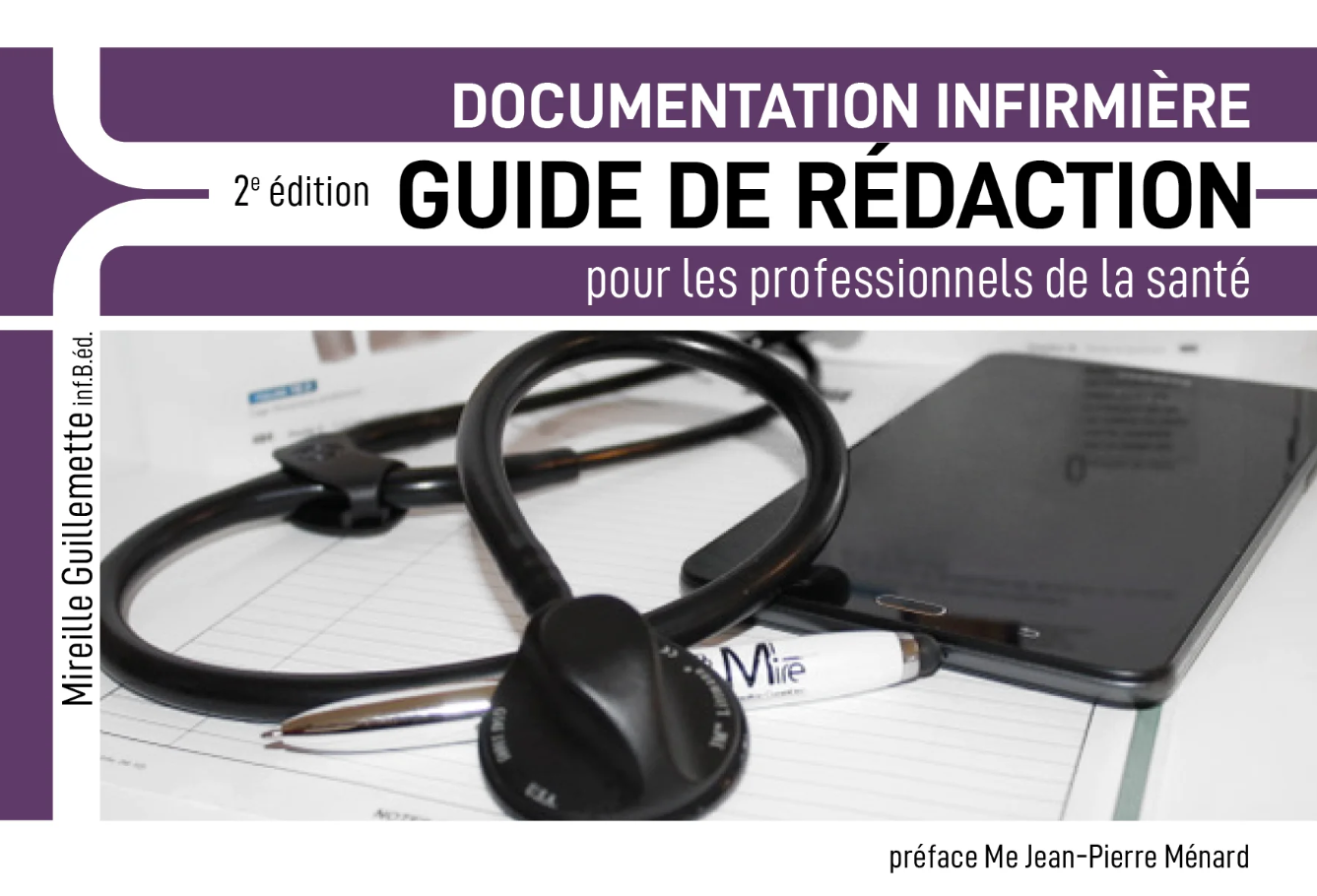 Image Documentation infirmière : guide de rédaction pour les professionnels de la santé, 2e édition