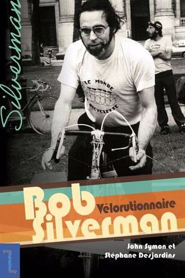 Image Bob Silverman : vélorutionnaire