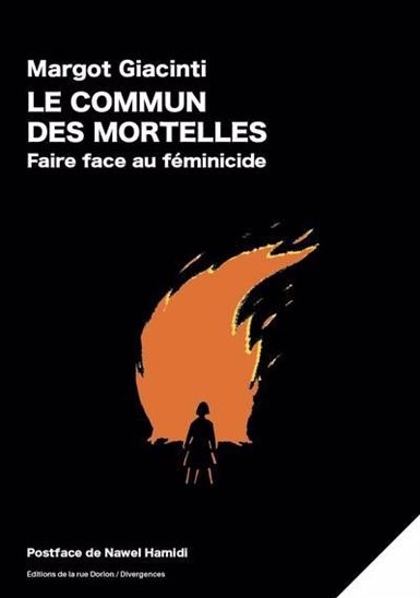 Image Le commun des mortelles : faire face au féminicide