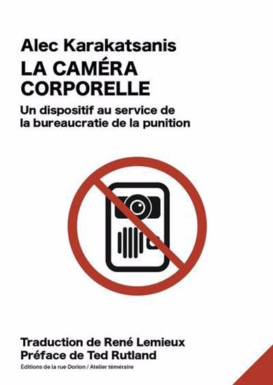 Image La caméra d'intervention : un dispositif au service de la bureaucratie de la punition