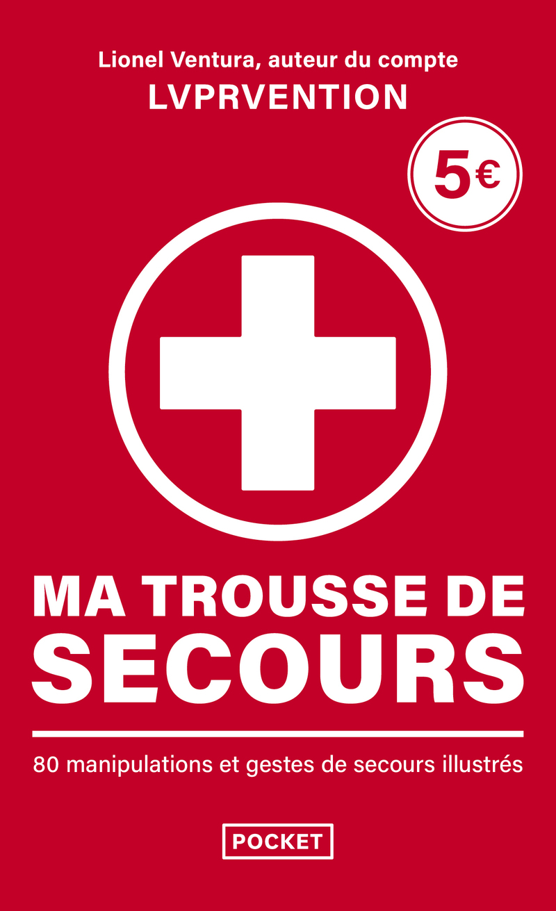 Image Ma trousse de secours : 80 manipulations et gestes de secours illustrés