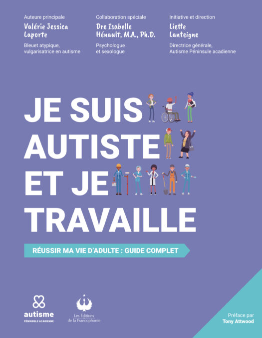 Image Je suis autiste et je travaille : réussir ma vie d'adulte : guide complet