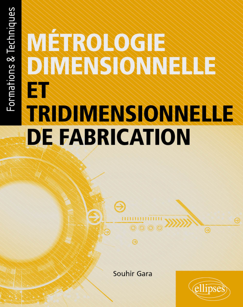 Image Métrologie dimensionnelle et tridimensionnelle de fabrication