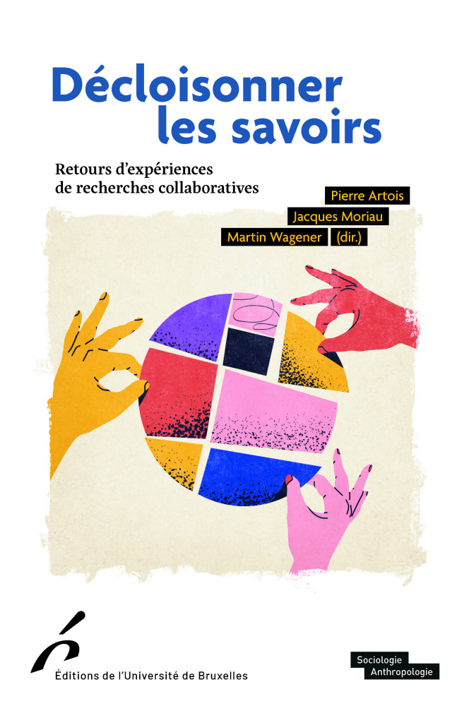 Image Décloisonner les savoirs : retours d'expériences de recherches collaboratives