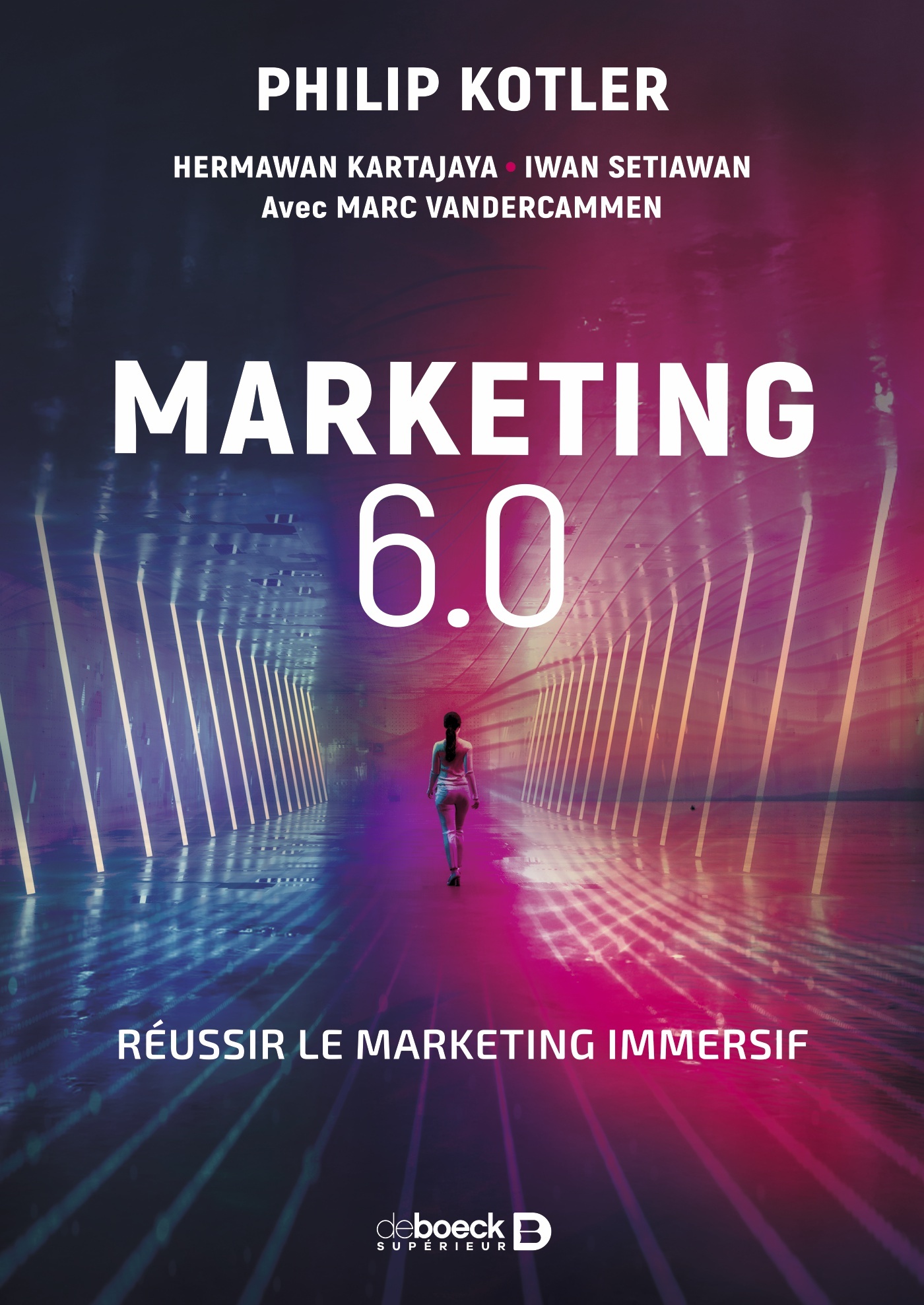 Image Marketing 6.0 : réussir le marketing immersif