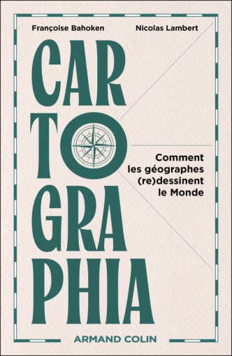 Image Cartographia : comment les géographes (re)dessinent le Monde