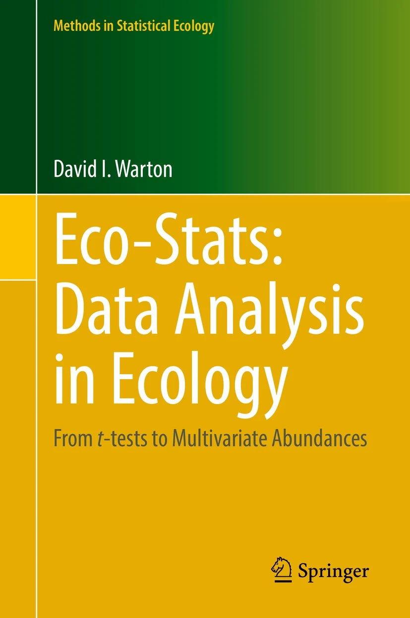 Image Eco-stats : data analysis in ecology : from t-tests to multivariate abundances