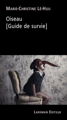 Image Oiseau : [Guide de survie]