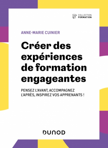 Image Créer des expériences de formation engageantes : Pensez l'avant, accompagnez l'après, inspirez vos apprenants !