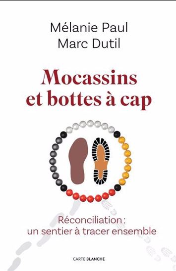Image Mocassins et bottes à cap : réconciliation : un sentier à tracer ensemble