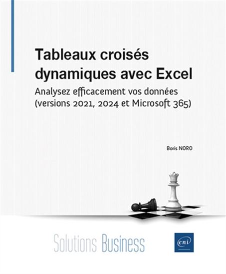 Image Tableaux croisés dynamiques avec Excel : analysez efficacement vos données (versions 2021, 2024 et Microsoft 365)