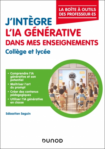 Image J'intègre l'IA générative dans mes enseignements : collège et lycée