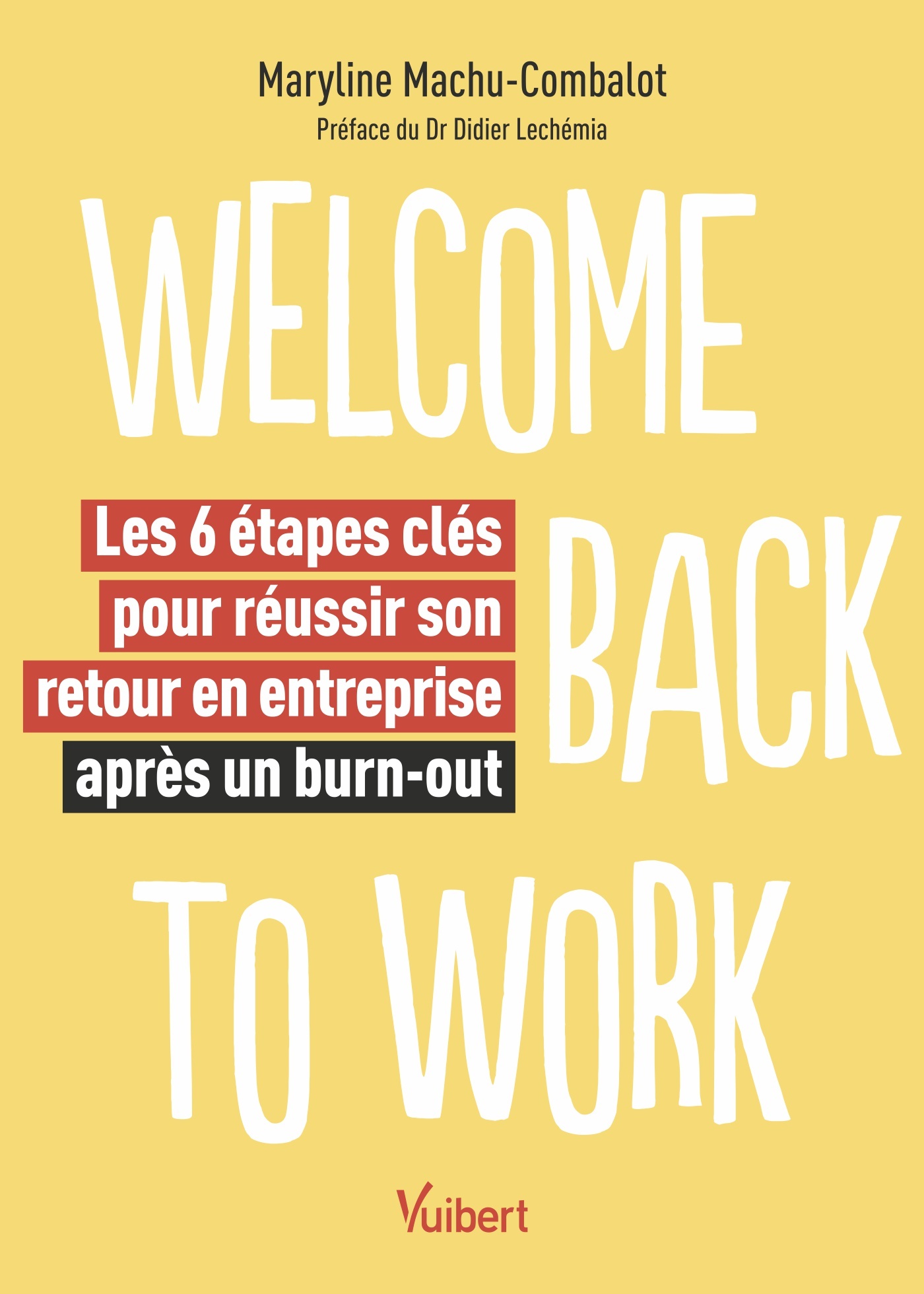Image Welcome back to work : les 6 étapes clés pour réussir son retour en entreprise après un burn-out