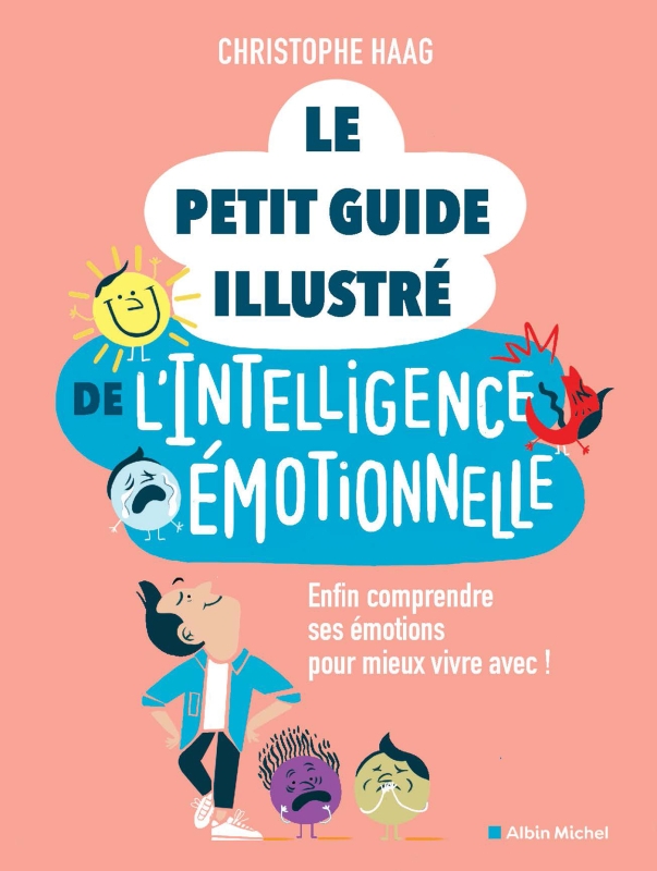 Image Le petit guide illustré de l'intelligence émotionnelle