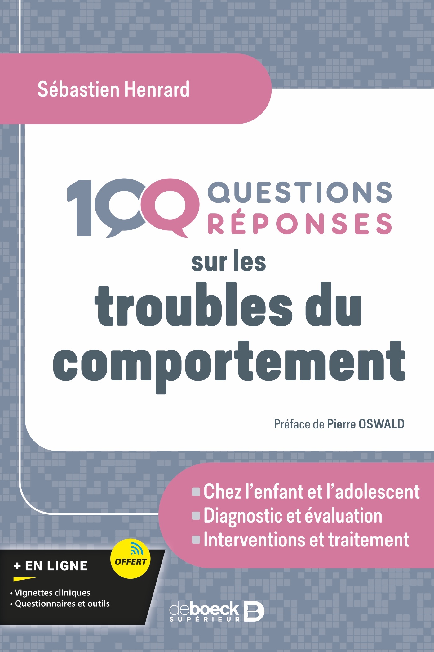 Image 100 questions réponses sur les troubles du comportement