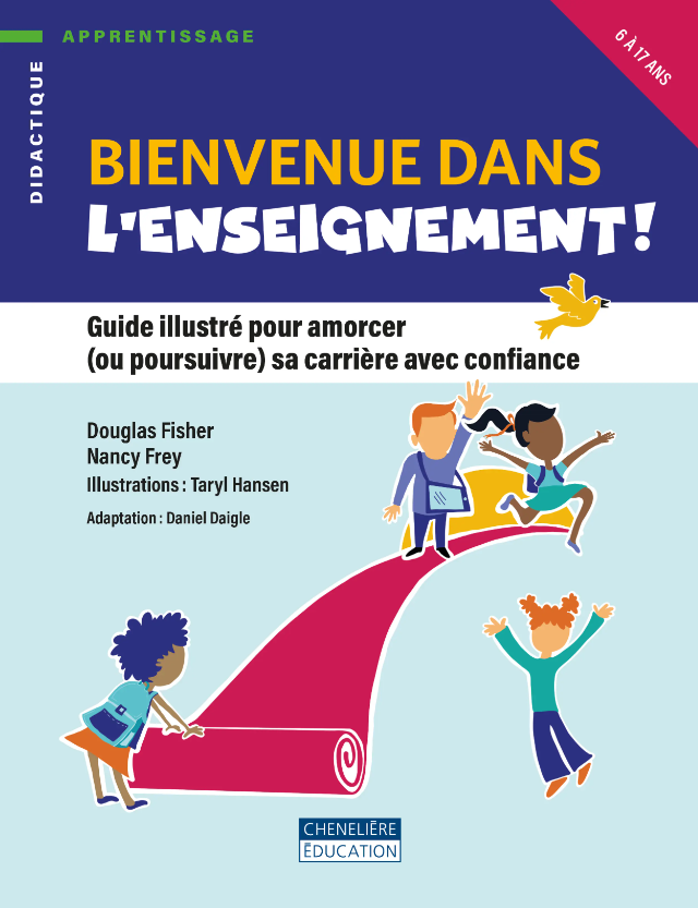 Image Bienvenue dans l'enseignement! : guide illustré pour amorcer (ou poursuivre) sa carrière avec confiance