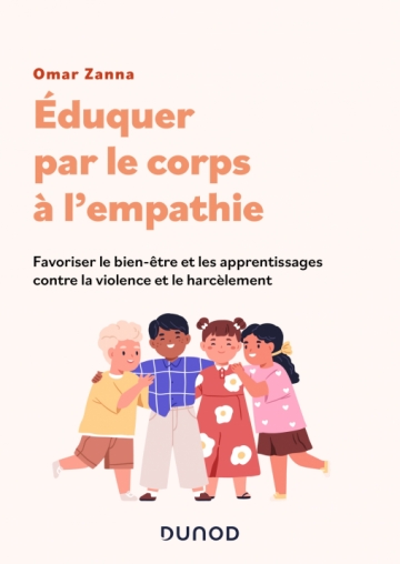 Image Éduquer par le corps à l'empathie : favoriser le bien-être et les apprentissages contre la violence et le harcèlement