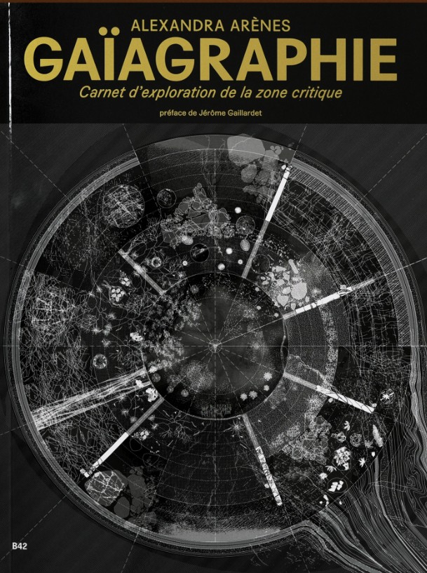 Image Gaïagraphie : carnet d'exploration de la zone critique