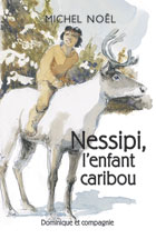 Image Nessipi, l'enfant caribou : une légende sur le respect