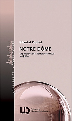 Image Notre dôme : la protection de la liberté académique au Québec