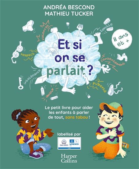 Image Et si on se parlait ? : Le petit livre pour aider les enfants à parler de tout, sans tabou !